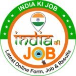 Indiakijob: Lates Online Form, Job & Result 2023
