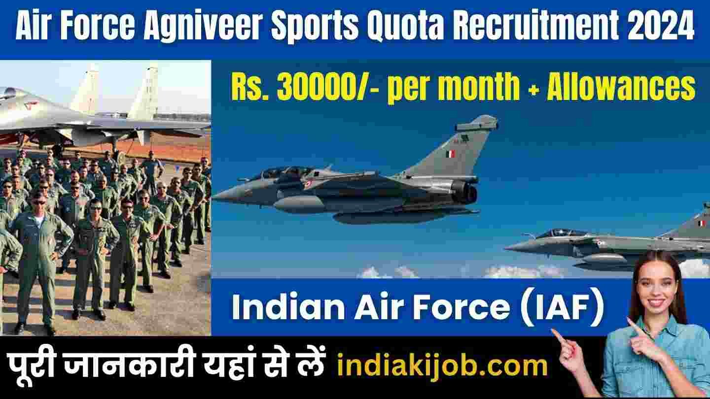 Air Force Agniveer Sports Quota Recruitment 2024